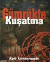 Gümrükte Kuşatma