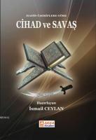 Hadis-i şeriflere göre Cihad ve Savaş