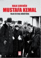Halk Çocuğu Mustafa Kemal