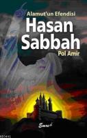 Hasan Sabbah Alamut'un Efendisi