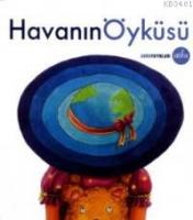 Havanın Öyküsü