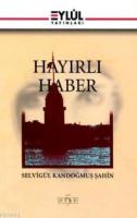 Hayırlı Haber
