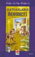 Hayvanların Sohbeti (Çocuklar İçin Doğu Klasikleri- 8)
