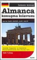 Hemen Konuş - Almanca Konuşma Kılavuzu