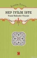 Hep İyilik İste