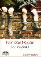 Her Gün Hüzün - Sol Ayağım 2