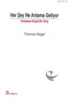 Her Şey Ne Anlama Geliyor