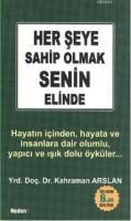Her Şeye Sahip Olmak Senin Elinde (Cep Boy)