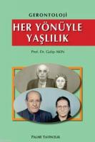 Her Yönüyle Yaşlılık