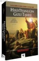 Hıristiyanlığın Gizli Tarihi