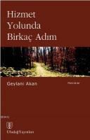 Hizmet Yolunda Birkaç AdIm