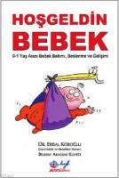 Hoş Geldin Bebek (0-1 Yaş Bakım)
