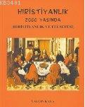 Hristiyanlık 2000 Yaşında