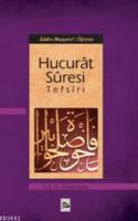 Hucurât Sûresi Tefsîri