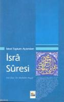 İdeal Toplum Açısından İsrâ Sûresi