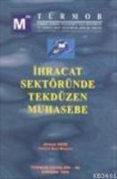 İhracat Sektöründe Tekdüzen Muhasebe