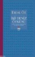 İki Deniz Öyküsü