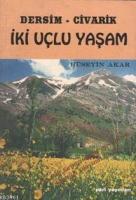 İki Uçlu Yaşam