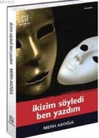 İkizim Söyledi Ben Yazdım