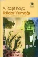 İktidar Yumağı -  Medya - Sermaye - Devlet