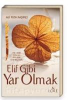Elif Gibi Yar Olmak