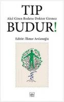 Tıp Budur!