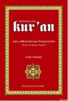 "İniş Sırasına Göre Kur'an, Akıl ve Bilim Işığında Türkçe Çeviri"