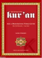 "İniş Sırasına Göre Kur'an, Akıl ve Bilim Işığında Türkçe Çeviri"