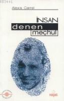 İnsan Denen Meçhul