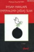 İnsan Hakları - Emperyalizmin Çağdaş Silahı