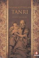 İnsanlaştırılan Tanrı