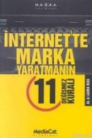 İnternette Marka Yaratmanın 11 Değişmez Kuralı