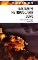 Irak İran ve Petrodoların Sonu
