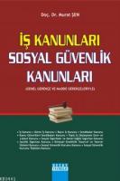 İş Kanunları - Sosyal Güvenlik Kanunları