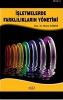 İşletmelerde Farklılıkların Yönetimi