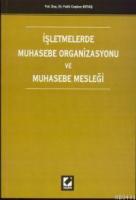 İşletmelerde Muhasebe Organizasyonu ve Muhasebe Mesleği