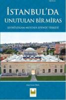 İstanbul'da Unutulan Bir Miras