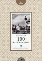 İstanbul'un 100 Kaybolan Eseri