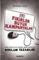 İyi Fikirler, Büyük Kampanyalar