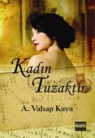 Kadın Tuzaktır