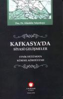 Kafkasyada Siyasi Gelişmeler