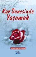 Kar Danesinde Yaşamak