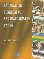 Karakalpak Türkleri ve Karakalpakistan Tarihi
