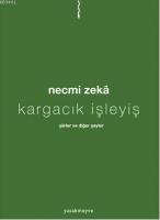 Kargacık İşleyiş