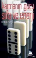 Karmanın Gücü - Şifa ve Enerji