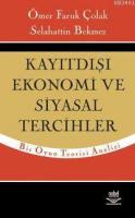 Kayıtdışı Ekonomi ve Siyasal Tercihler