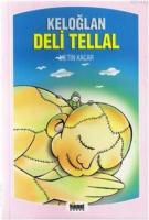 Keloğlan Deli Tellal & Masal Sandığı