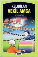 Keloğlan Vekil Amca & Masal Sandığı