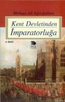 Kent Devletinden İmparatorluğa