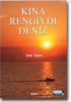Kına Rengiydi Deniz